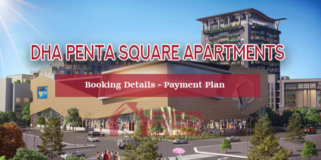 DHA Penta Square Apartments – Booking Details – Payment Plan