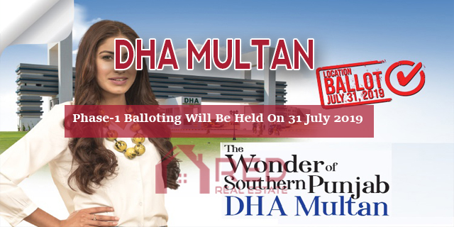 DHA Multan Phase 1 Balloting Will Be Held On 31st July 2019