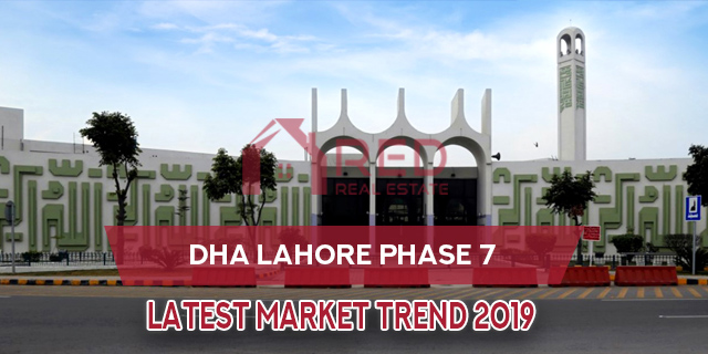 DHA Phase 7 Latest Market Trends