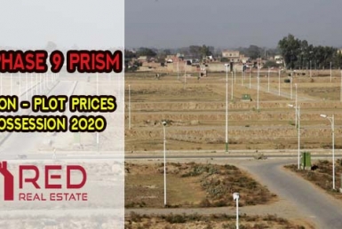 DHA Lahore Phase 9 Prism – Location, Plot Prices and Possession 2020