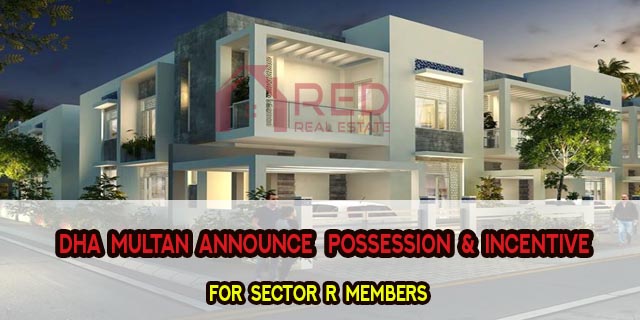 DHA Multan Announce Possession & Incentive for Sector R Members