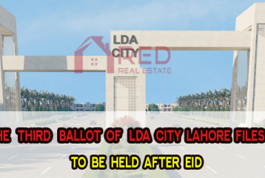 The third Ballot of LDA City Lahore Phase1 files to be held after Eid