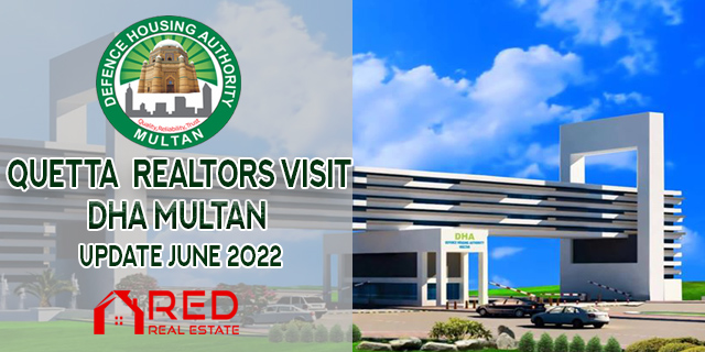 QUETTA REALTORS Visit DHA MULTAN |  JUNE 2022