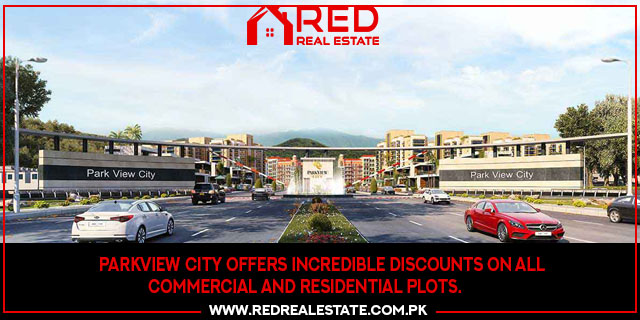 Parkview City offers Incredible Discounts on all Residential and Commercial Plots