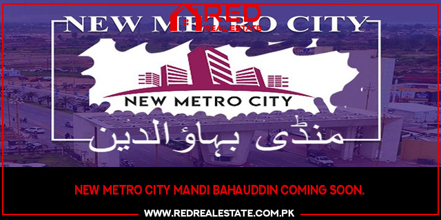 New Metro City Mandi Bahauddin Coming Soon
