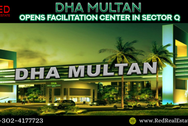 DHA Multan Opens Facilitation Center in Sector Q