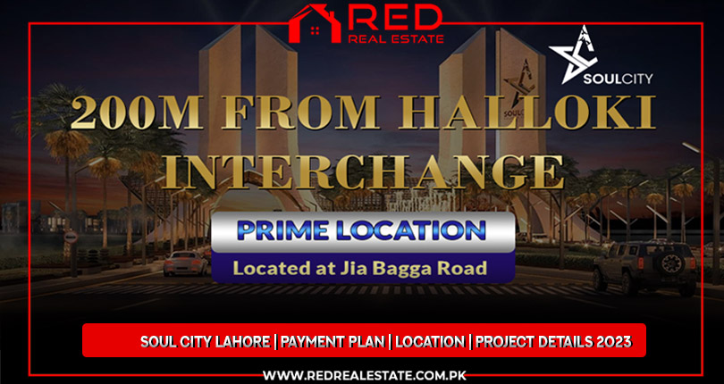 Soul City Lahore | Payment Plan | Location | Project Details 2023