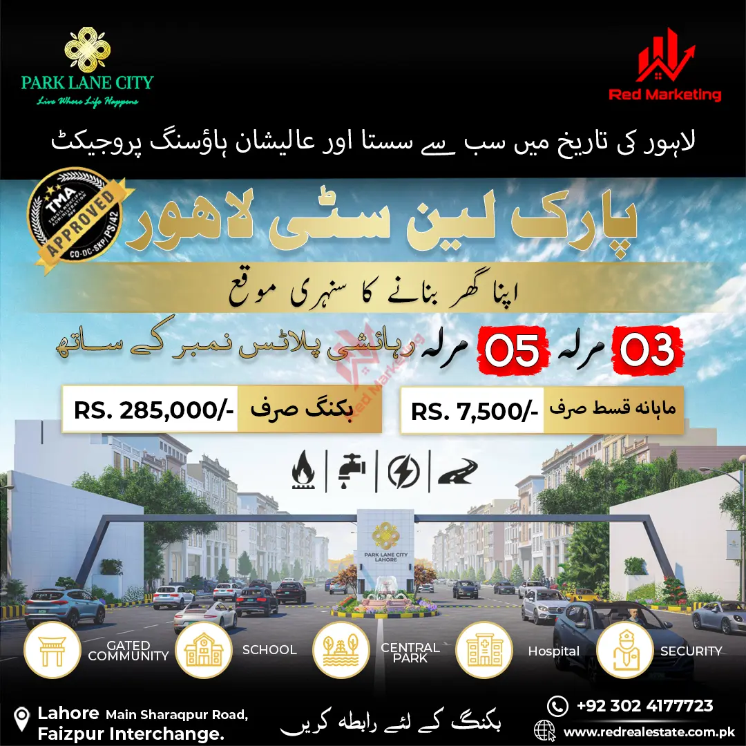 Park Lane City Lahore Prime Location Payment Plan Latest Update