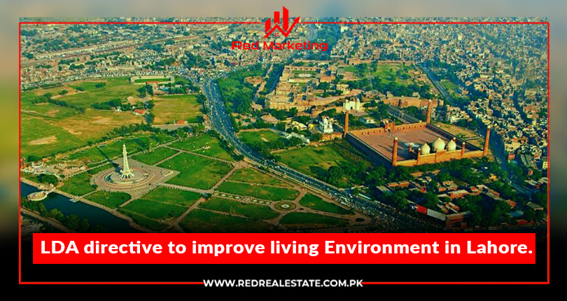 LDA directive to improve living Environment in Lahore