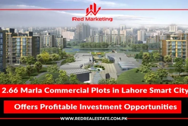 2.66 Marla Commercial of Lahore Smart City Offers Profitable Investment Opportunities