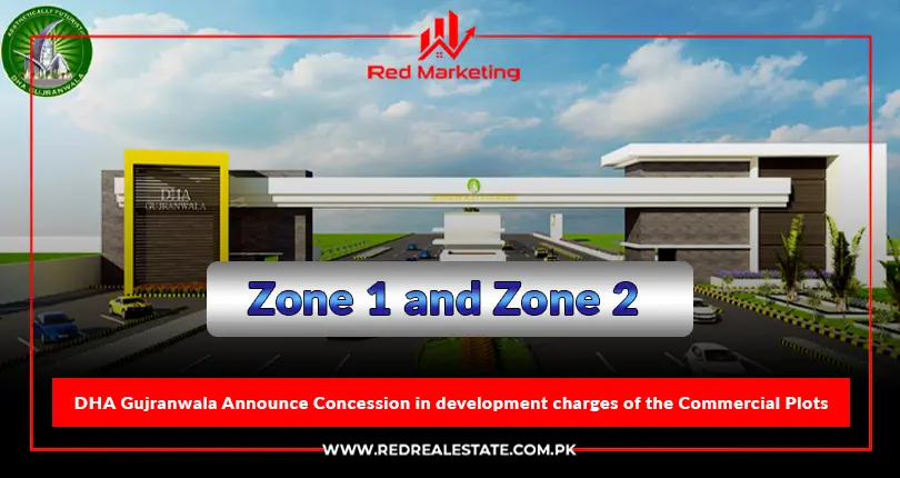 DHA Gujranwala Announce Concession in development charges of the Commercial Plots