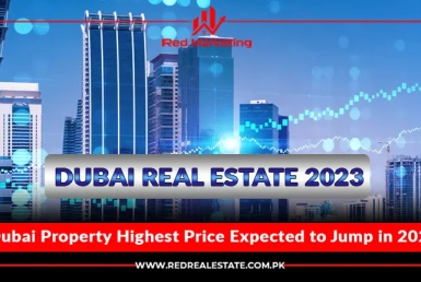 Dubai Property Highest Price Expected to Jump in 2023