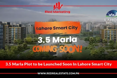 3.5 Marla Plot to be Launched Soon in Lahore Smart City