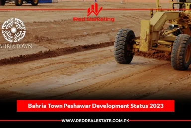 Bahria Town Peshawar Development Status 2023