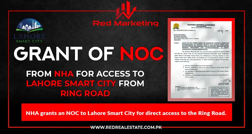NHA grants an NOC to Lahore Smart City for direct access to the Lahore Ring Road.