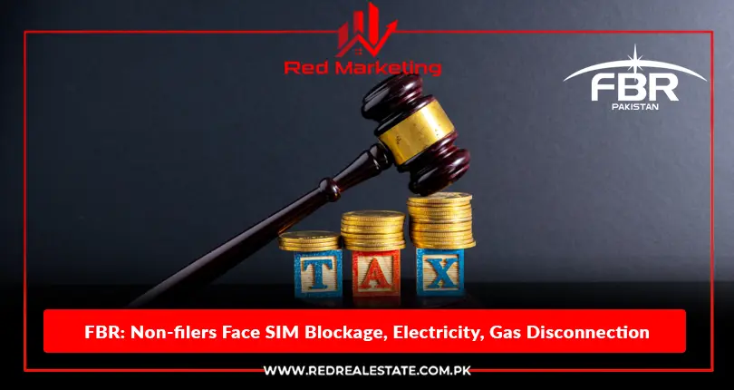 FBR: Non-filers Face SIM Blockage, Electricity, Gas Disconnection