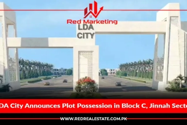 LDA City Announces Plot Possession in Block C, Jinnah Sector