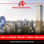 Australia Aims to Build World’s Tallest Wooden Building