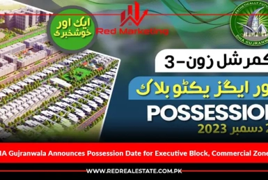 DHA Gujranwala Announces Possession Date for Executive Block, Commercial Zone-3