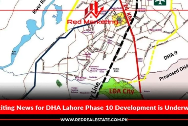 Exciting News for DHA Lahore Phase 10 Development is Underway!
