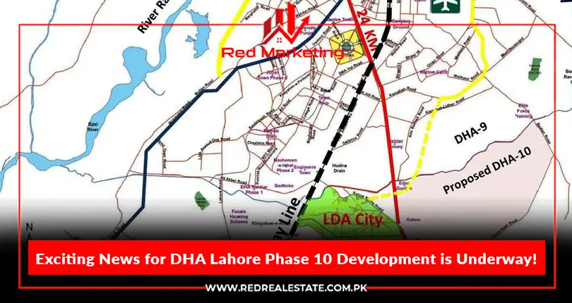 Exciting News for DHA Lahore Phase 10 Development is Underway!