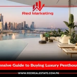 Enhance Your Living Experience: A Comprehensive Guide to Buying Luxury Penthouses in Dubai