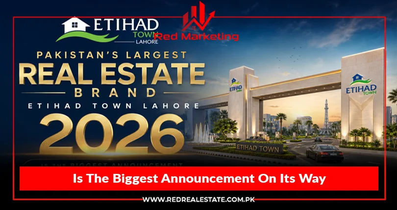 Etihad Town Lahore 2026: The Biggest Announcement on Its Way