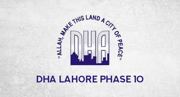 DHA Lahore Phase 10 Overview